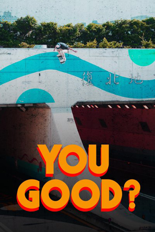 Movie poster for YOU GOOD? (2019)