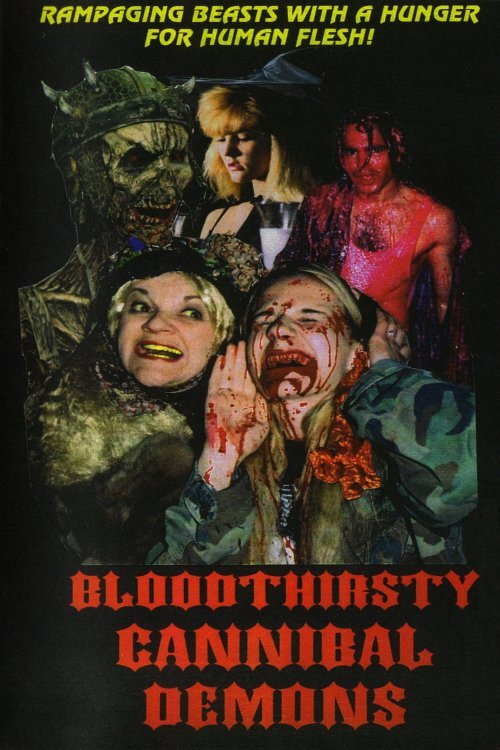 Movie poster for Bloodthirsty Cannibal Demons (1993)