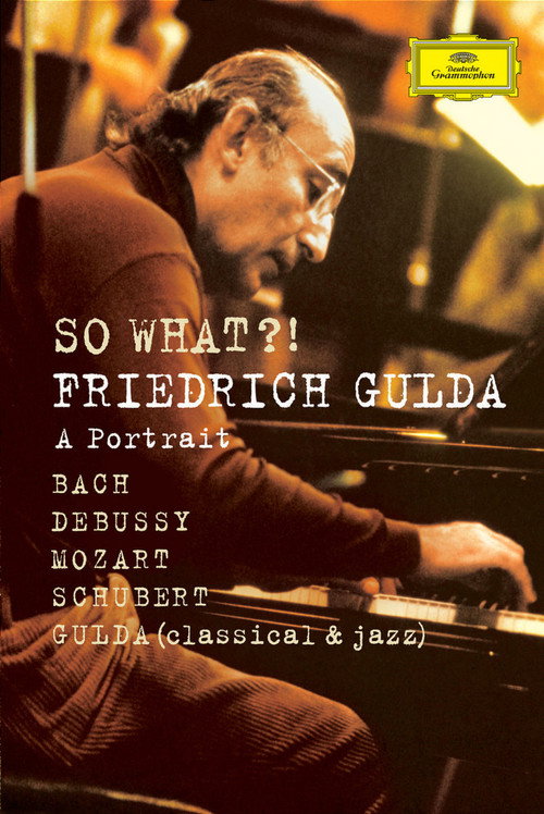 Movie poster for So What?! Friedrich Gulda (2007)