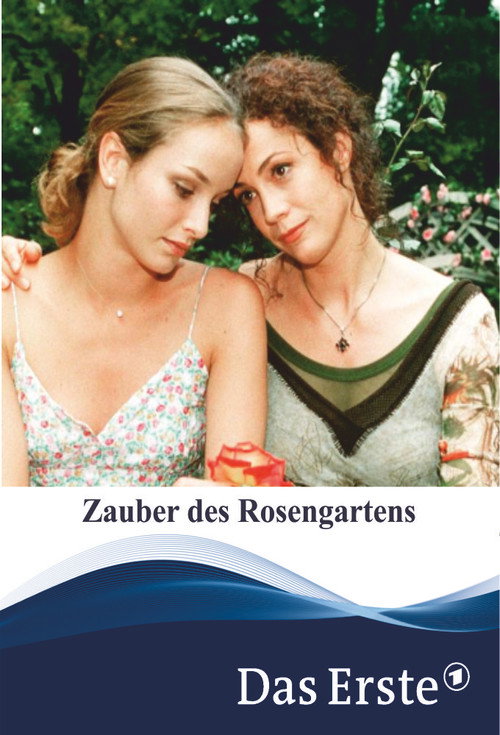 Movie poster for Der Zauber des Rosengartens (2001)