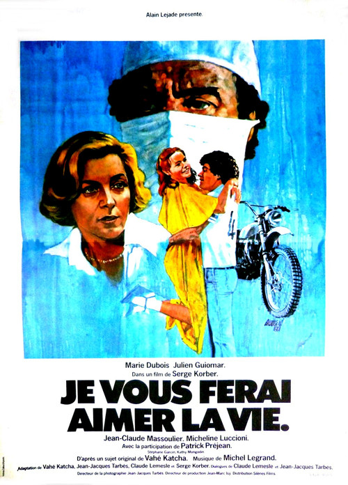Movie poster for Je vous ferai aimer la vie (1979)