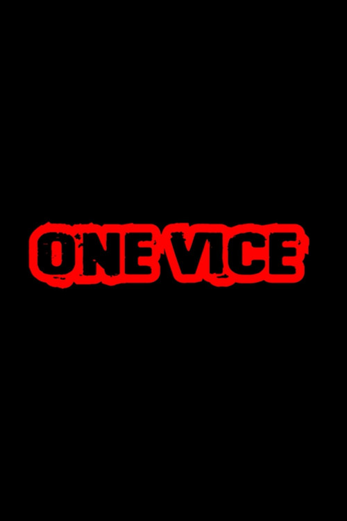 Movie poster for One Vice (2024)