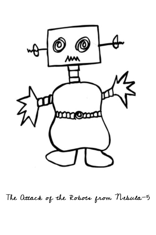 Movie poster for The Attack of the Robots from Nebula-5 (2008)