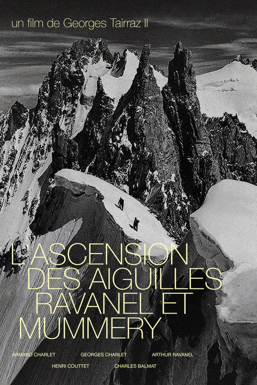Movie poster for L'Ascension Des Aiguilles Ravanel Et Mummery (1924)