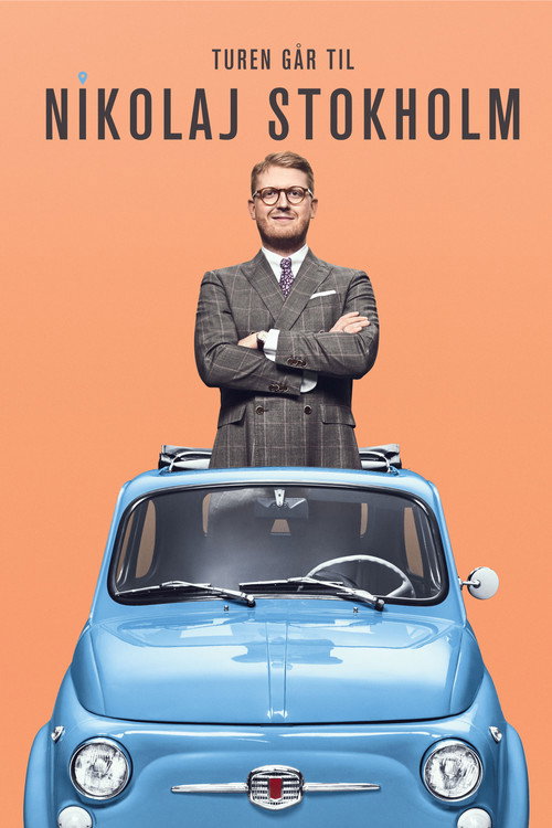 Movie poster for Nikolaj Stokholm: Turen går til Nikolaj Stokholm (2021)