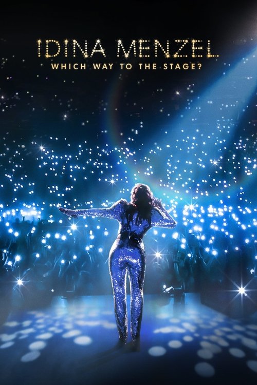 Movie poster for Idina Menzel: Which Way to the Stage? (2022)