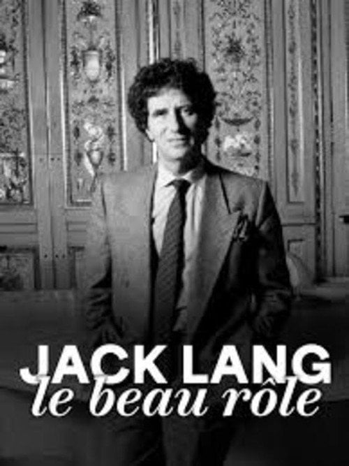Movie poster for Jack Lang, le beau rôle (2025)