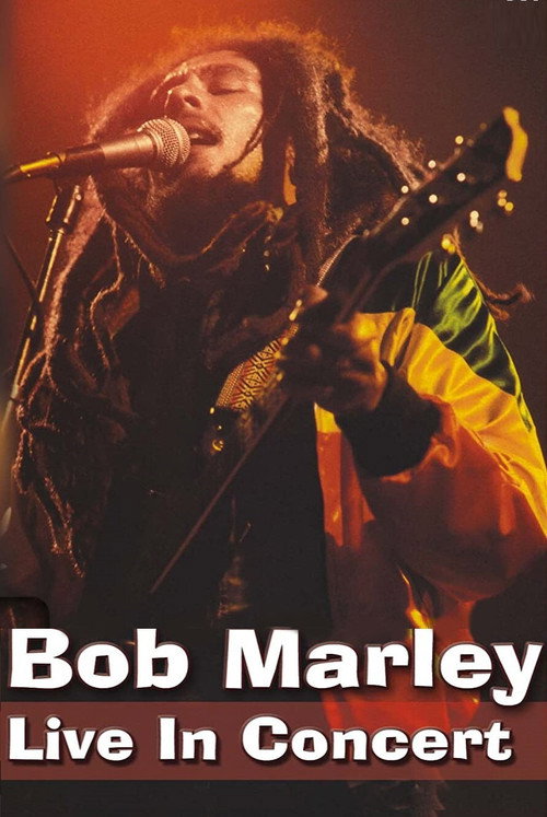 Movie poster for Bob Marley - Live in Concert (2012)