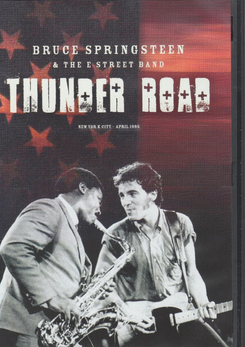 Movie poster for Bruce Springsteen & The E Street Band: Thunder Road (1995)