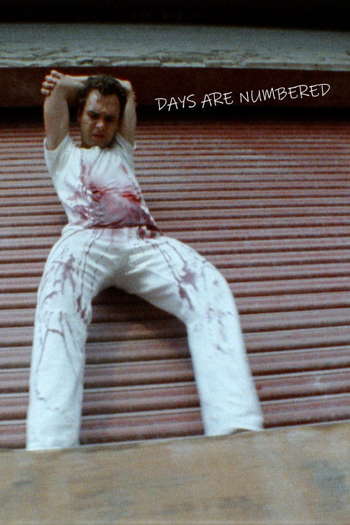 Movie poster for Days Are Numbered (1986)