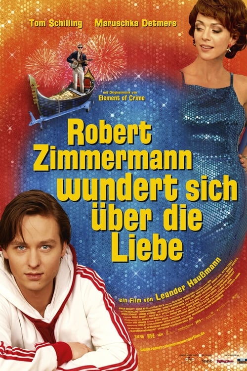 Movie poster for Robert Zimmermann Is Tangled Up in Love (2008)
