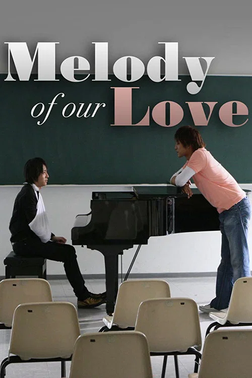 Movie poster for Melody of Our Love (2008)