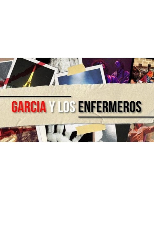 Series poster for García y los enfermeros (2013)