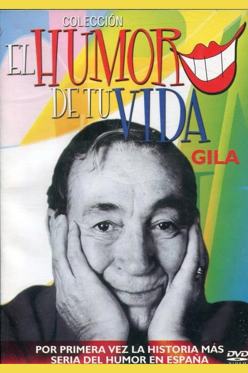 Movie poster for El humor de tu vida: Gila (2004)