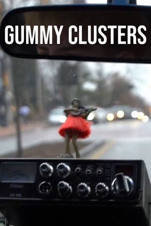 Movie poster for Gummy Clusters (2024)