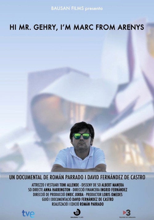 Movie poster for Hi, Mr. Gehry, I'm Marc From Arenys (2015)