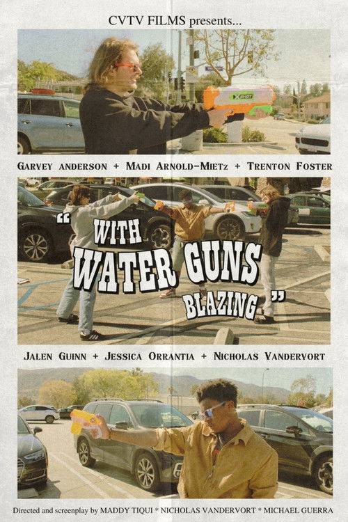 Movie poster for With Water Guns Blazing (2025)