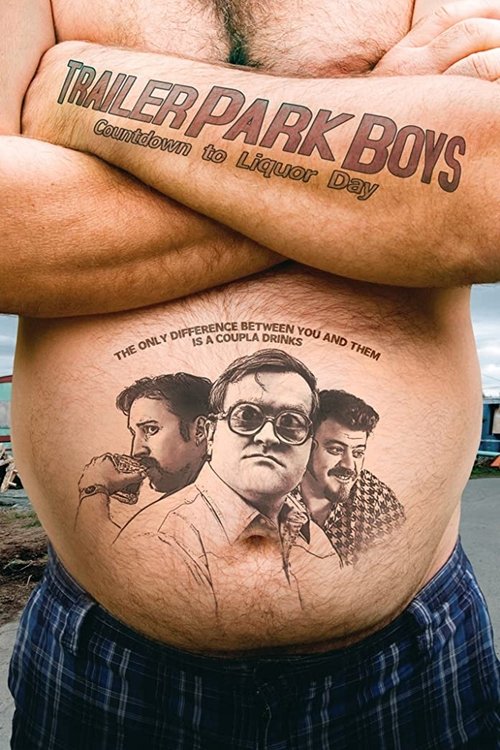Movie poster for Trailer Park Boys: Countdown to Liquor Day (2009)