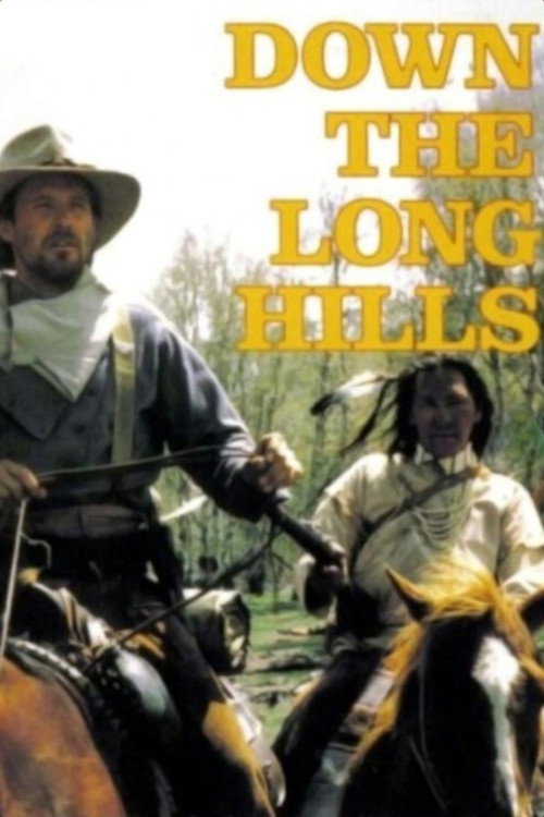 Movie poster for Louis L'Amour's Down the Long Hills (1986)