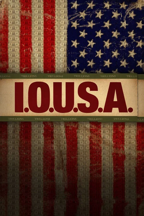 Movie poster for I.O.U.S.A. (2008)