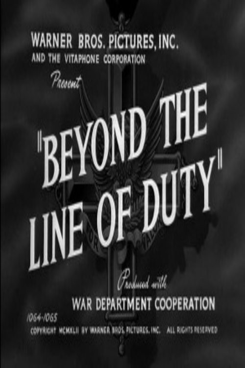 Movie poster for Beyond the Line of Duty (1942)