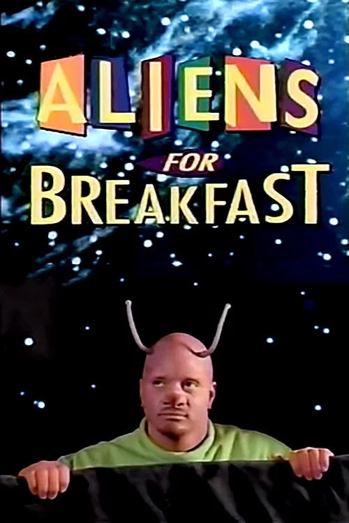 Movie poster for Aliens for Breakfast (1994)