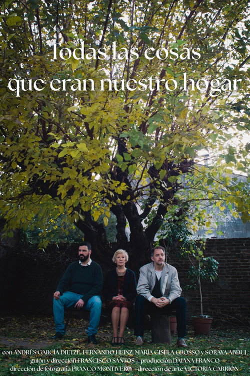 Movie poster for Todas las cosas que eran nuestro hogar