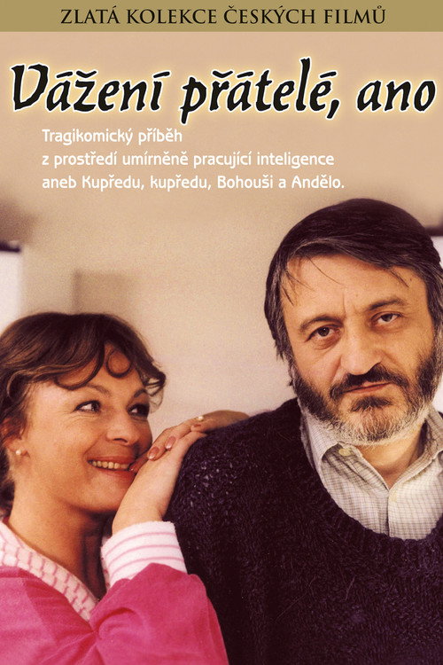 Movie poster for Vážení přátelé, ano (1989)