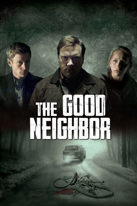 Movie poster for The Good Neighbor (2011)