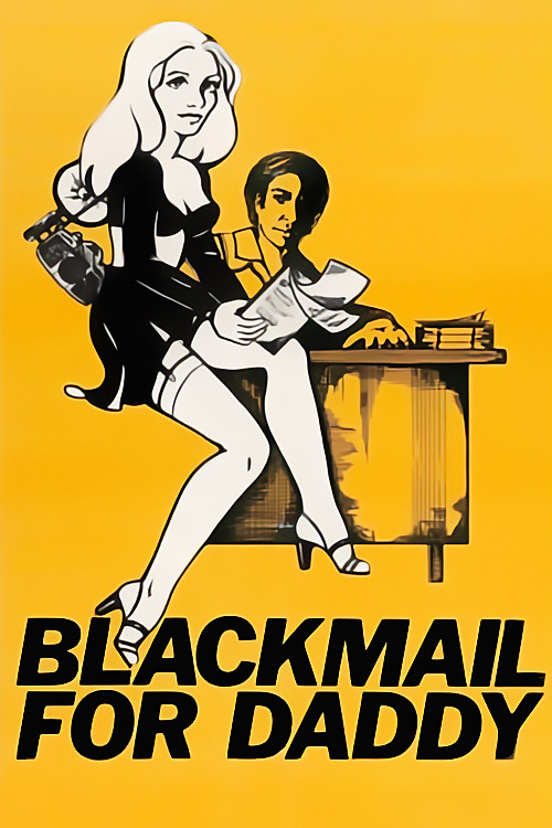 Movie poster for Blackmail for Daddy (1975)