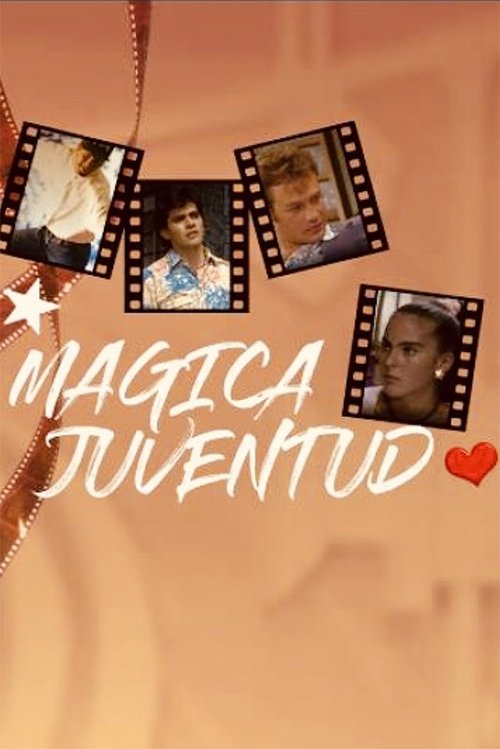 Mágica juventud poster