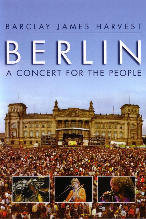 Movie poster for Barclay James Harvest - Berlin - A Concert For The People (1980)