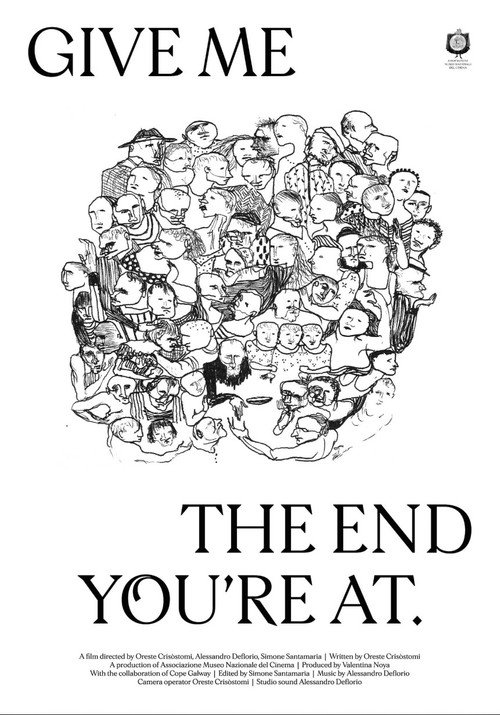 Movie poster for Give Me the End You're At (2022)