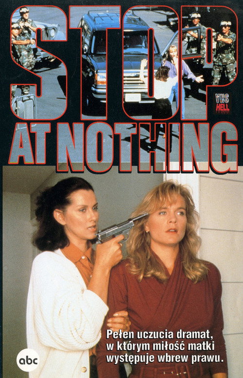 Movie poster for Stop at Nothing (1991)