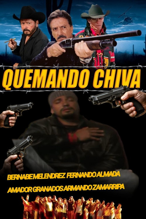 Movie poster for Quemando Chiva (2010)