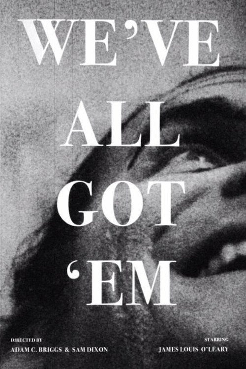 Movie poster for We've All Got 'em (2023)