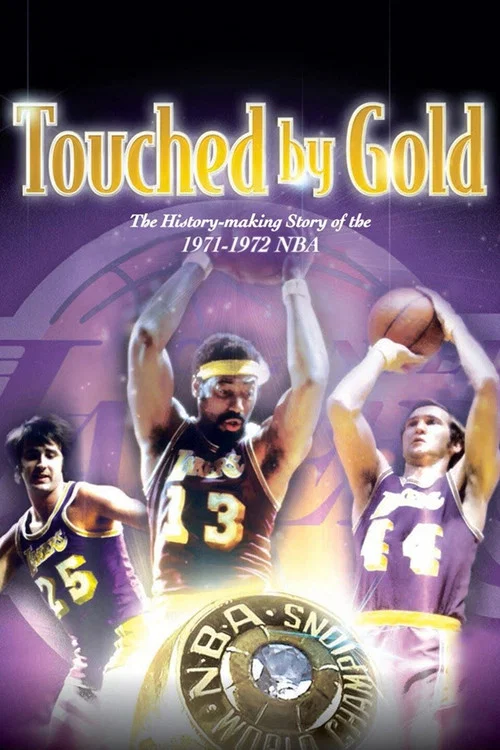 Movie poster for Touched by Gold: '72 Lakers (2012)