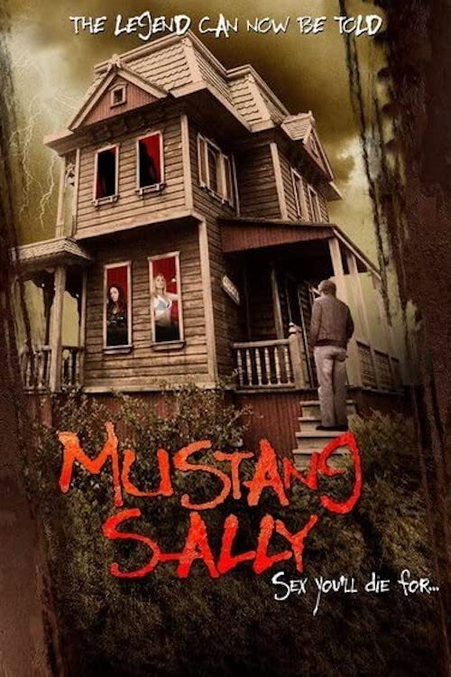 Movie poster for Mustang Sally's Horror House (2006)