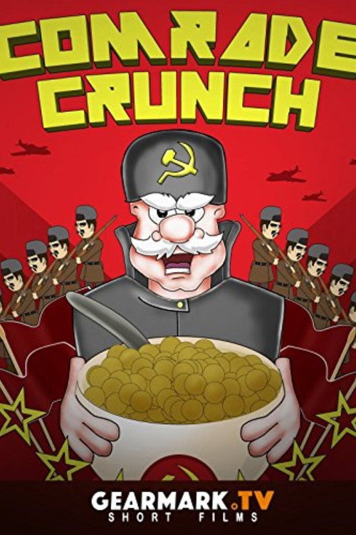 Movie poster for Comrade Crunch (2016)