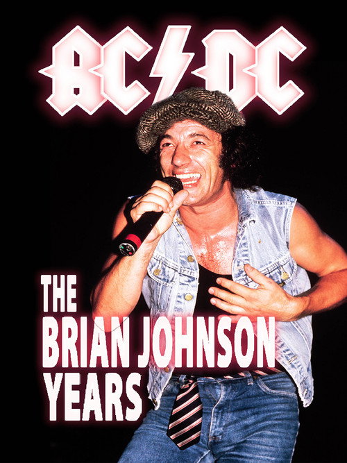 Movie poster for AC/DC: The Brian Johnson Years (2014)