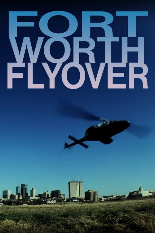 Movie poster for Fort Worth Flyover (1983)