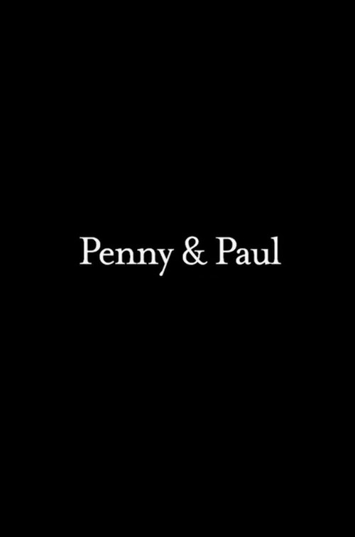 Movie poster for Penny and Paul (2017)