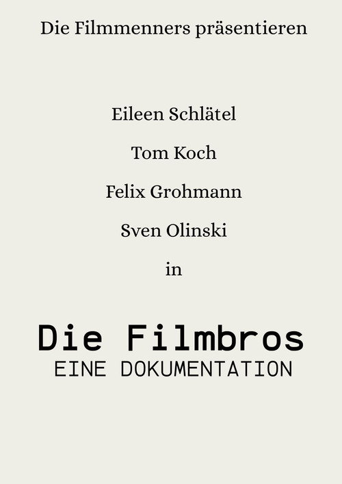 Movie poster for Die Filmbros - Eine Dokumentation (2025)