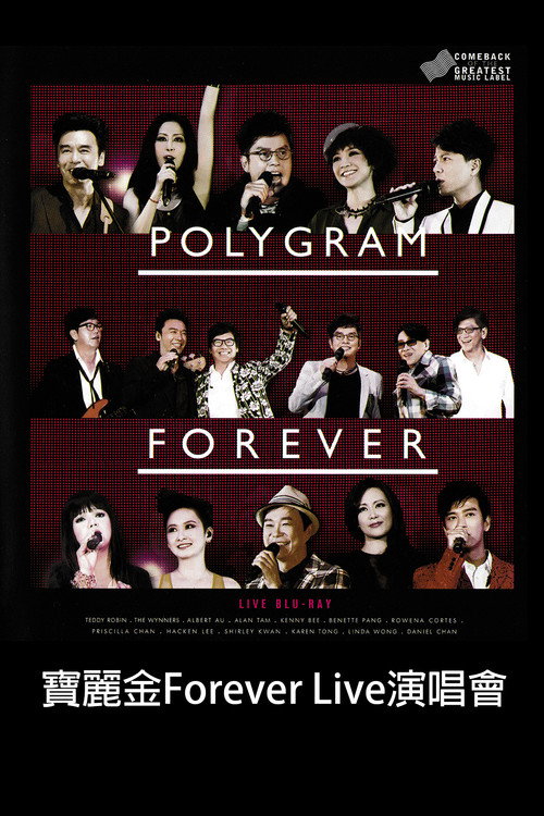 Movie poster for Polygram Forever Live 2013 (2013)