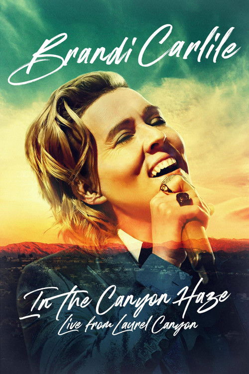 Movie poster for Brandi Carlile: In the Canyon Haze – Live from Laurel Canyon (2022)
