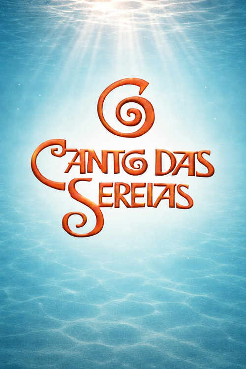 O Canto das Sereias poster