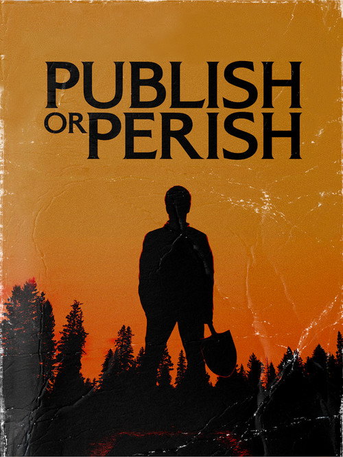 Movie poster for Publish or Perish (2023)