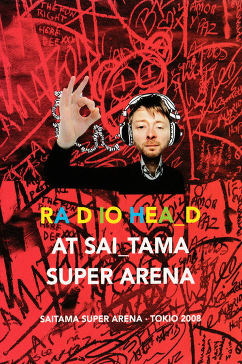 Movie poster for Radiohead: Saitama Super Arena 2008 (2008)