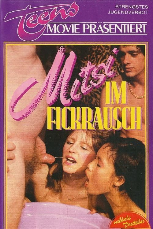 Movie poster for Mitsi im Fickrausch (1990)