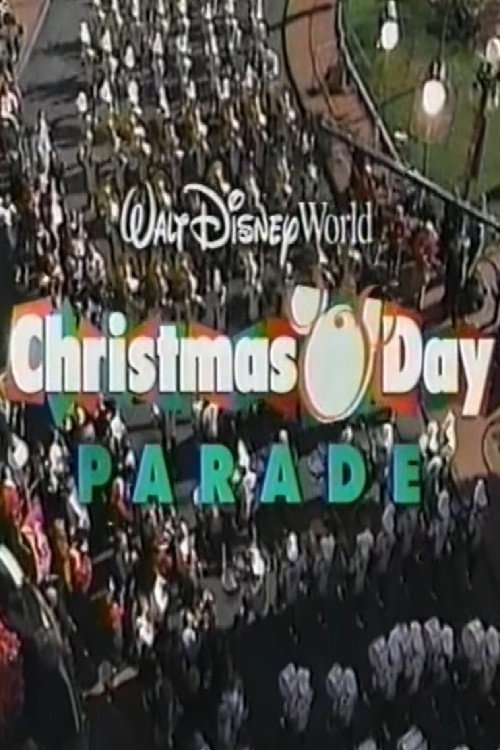 Movie poster for Walt Disney World Christmas Day Parade (2003)